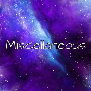 Miscellaneous stuff!